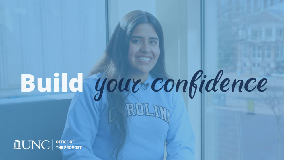 A smiling female student with the words "Build your Confidence" overlaid